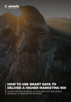 how-to-use-smart-data-to-deliver-a-higher-roi