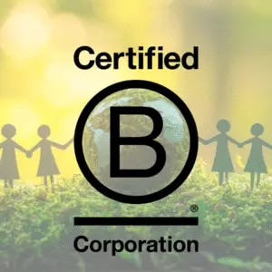 Profit with Purpose: We’re Officially a B Corp!